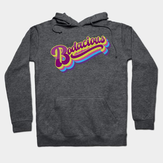 Bodacious Hoodie by BOEC Gear